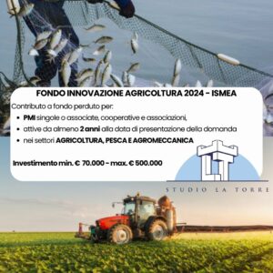 FONDO INNOVAZIONE AGRICOLTURA 2024 – ISMEA